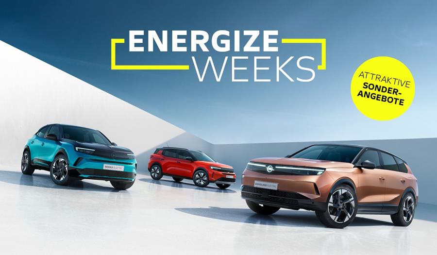 OPEL ENERGIZE WEEKS: 14. Juni - 21. Juni 2025